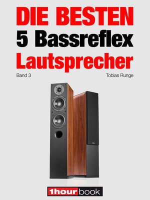 cover image of Die besten 5 Bassreflex-Lautsprecher (Band 3)